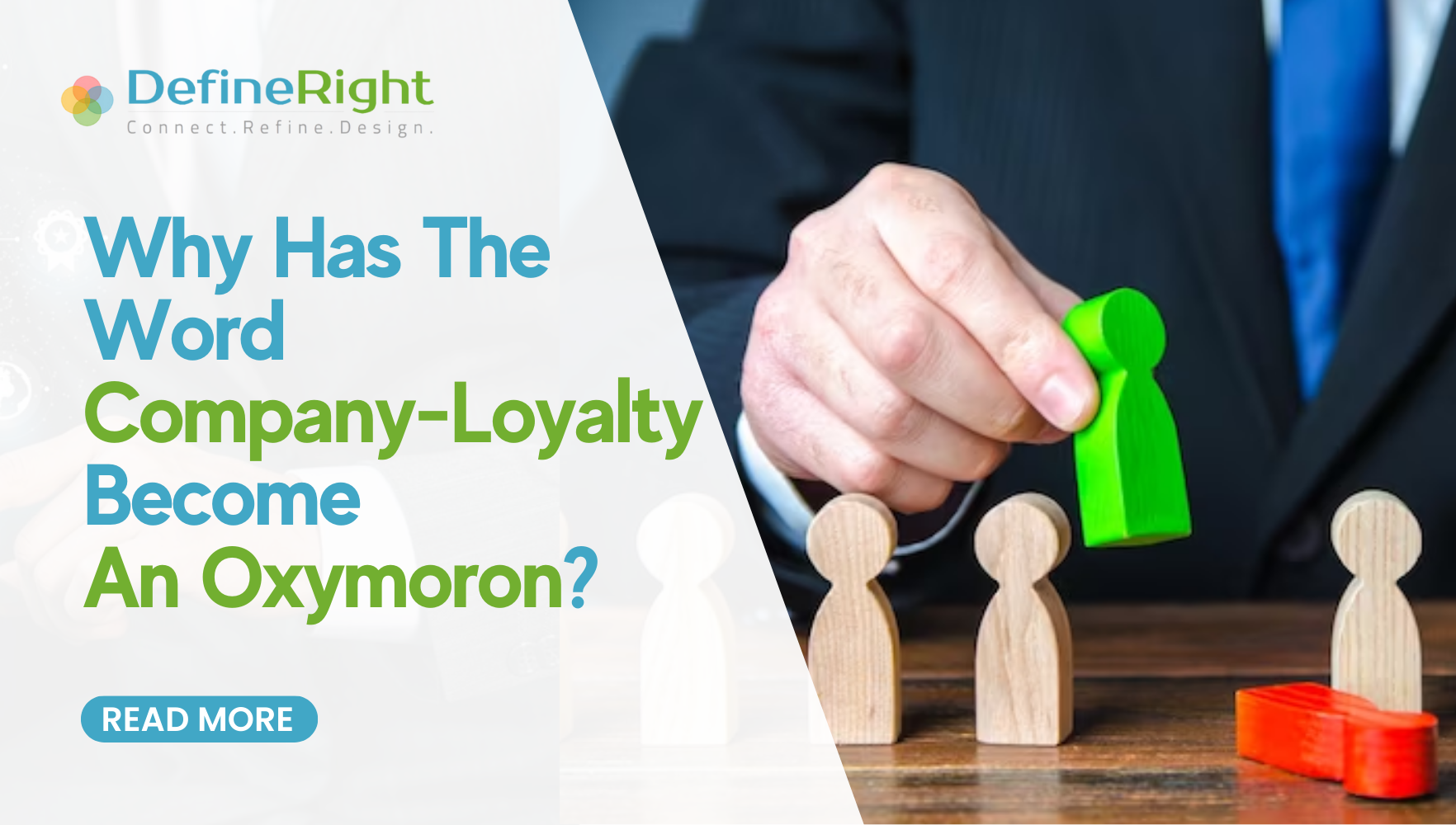 Why Has the Word Company Loyalty Become an Oxymoron?